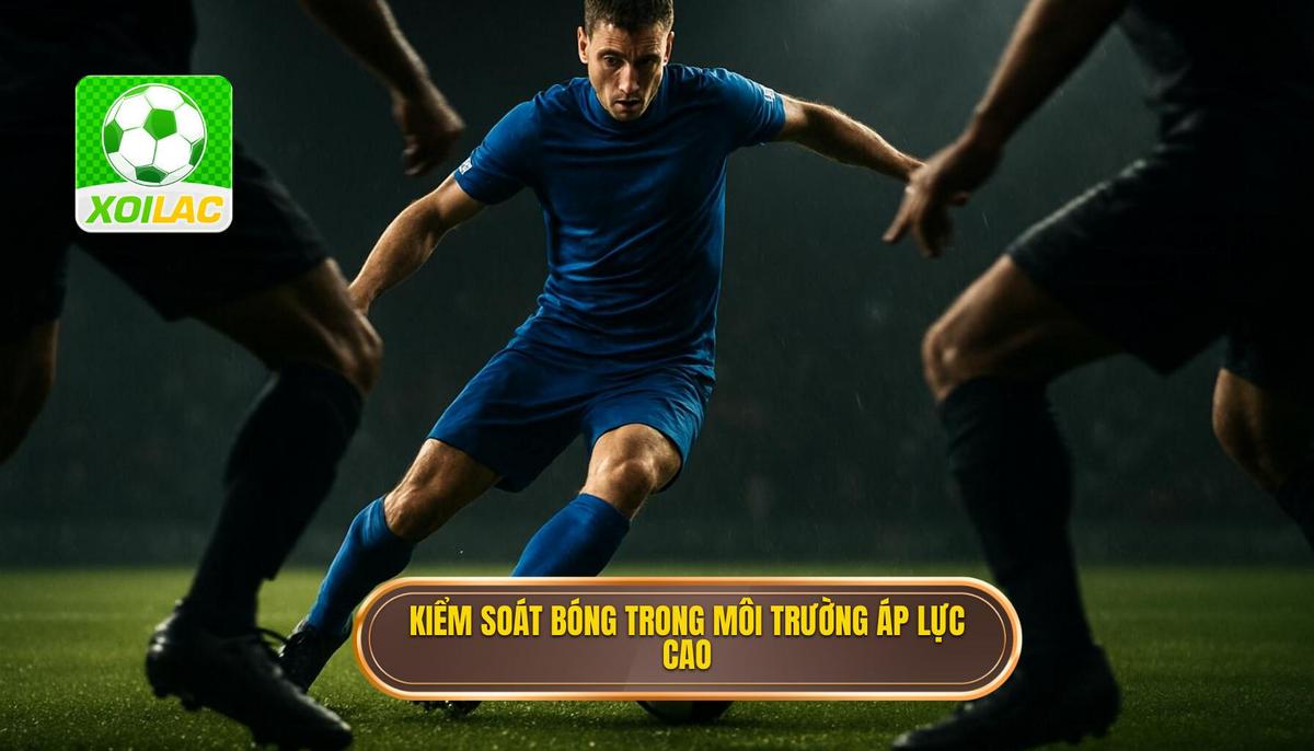 Tầm quan trọng của kiểm soát bóng trong môi trường áp lực cao
