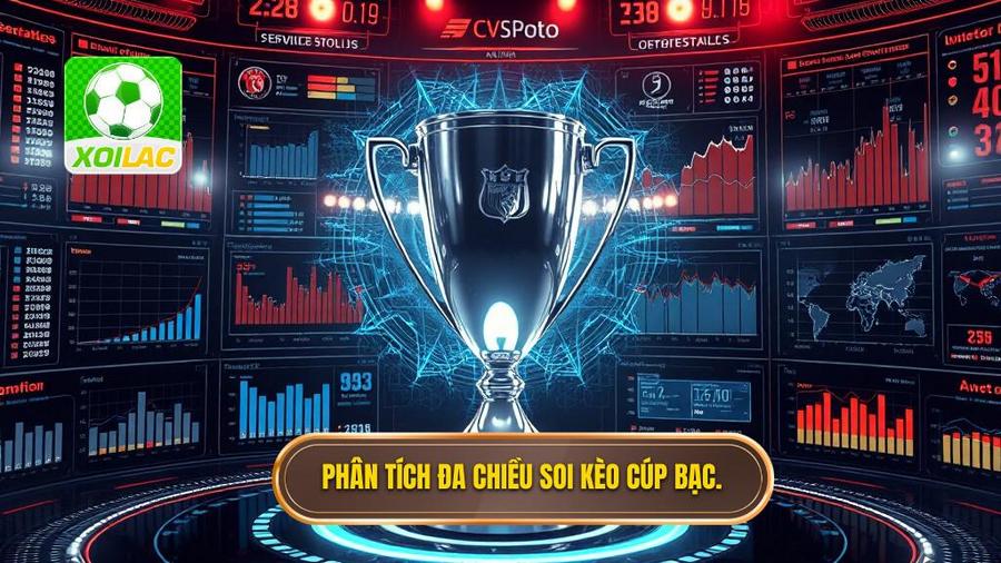 Phân tích đa chiều khi soi kèo cược đội giành cúp bạc