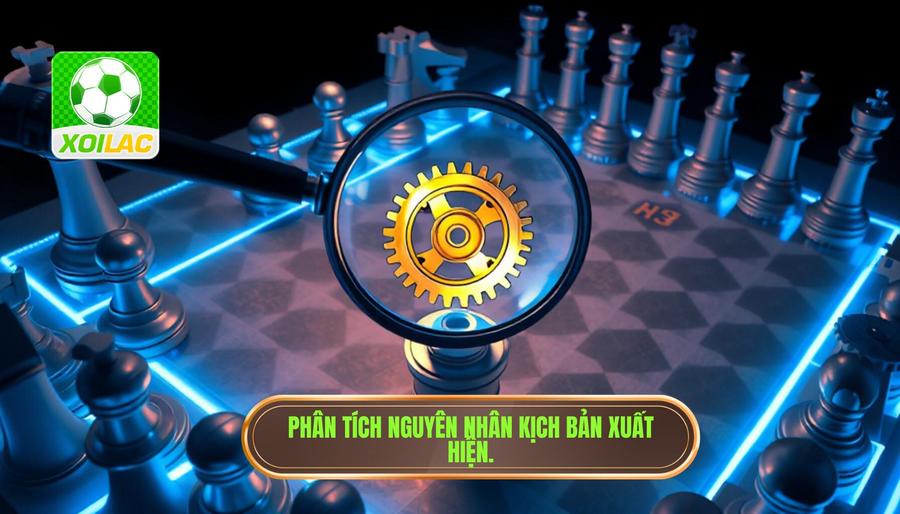 Phân tích chiều sâu: Tại sao kịch bản này lại xuất hiện?